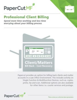 Professional Client Billing Cover, Papercut MF, Spriggs, Inc., Konica Minolta, KIP, Lexmark, HP, Dealer, Reseller, Merced, California, CA